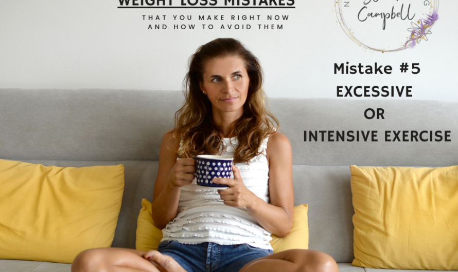The 5 Biggest Weight Loss Mistakes (Mistake #5)